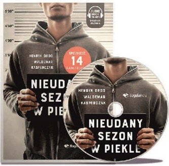 Nieudany sezon w Piekle Audiobook