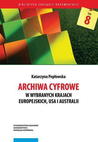 Archiwa cyfrowe w wybranych krajach europejskich, USA i Australii