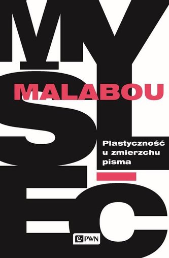 Plastyczność u zmierzchu pisma Plastyczność u zmierzchu pisma