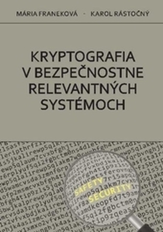 Kryptografia v bezpečnostne relevantných systémoch