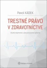 Trestné právo v zdravotníctve