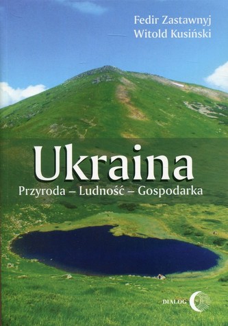 Ukraina Przyroda - Ludność - Gospodarka