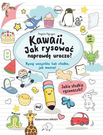 Kawaii Jak rysować naprawdę uroczo?