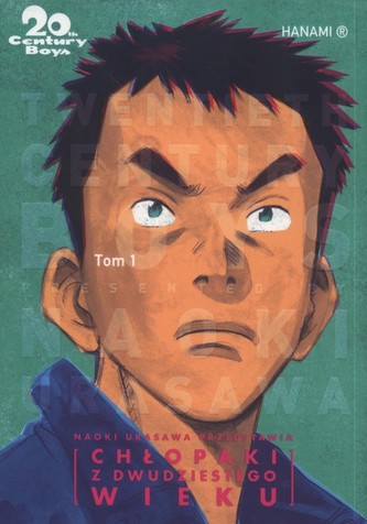 20th Century Boys - Chłopaki z dwudziestego wieku Tom 1