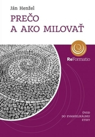 Prečo a ako milovať