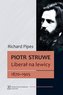Piotr Struwe Liberał na lewicy 1870-1905