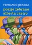 Poezje zebrane Alberta Caeiro