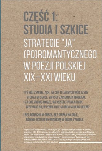 Strategie \"ja\" (po)romantycznego w poezji polskiej XIX-XXI wieku