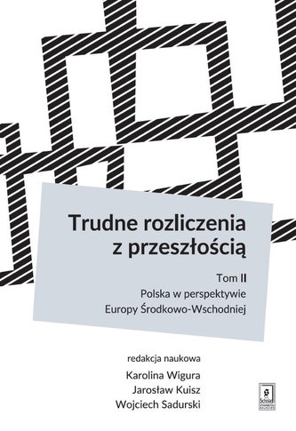 Trudne rozliczenia z przeszłością