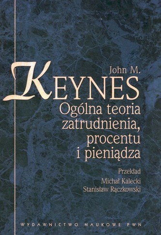 Ogólna teoria zatrudnienia procentu i pieniądza