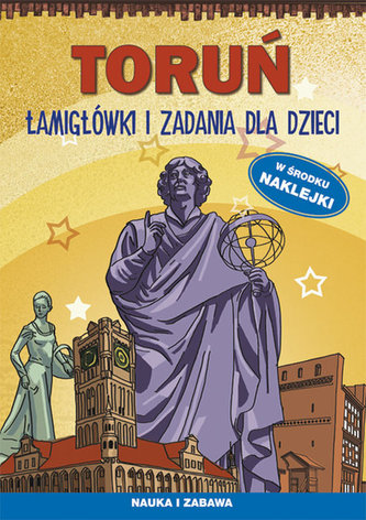 Toruń Łamigłówki i zadania dla dzieci