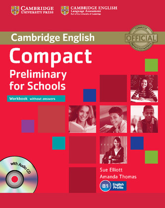 Compact Preliminary for Schools Workbook without answers + CD