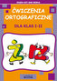 Ćwiczenia ortograficzne dla klas I-II. Ż - RZ