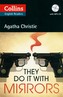 They Do It With Mirrors Collins Agatha Christie ELT Readers B2+ Level 5
