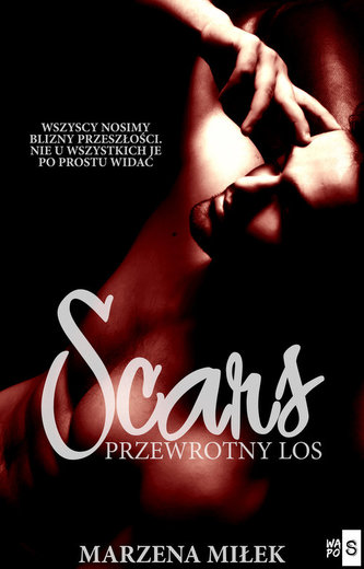Scars Przewrotny los