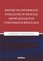 Dostęp do informacji publicznej w świetle obowiązujących i przyszłych regulacji