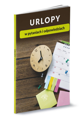 Urlopy w pytaniach i odpowiedziach