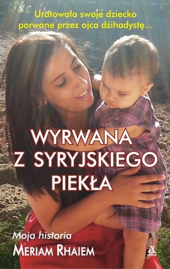 Wyrwana z syryjskiego piekła