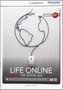 Life Online: The Digital Age Low Intermediate Book with Online Access