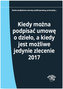 Kiedy można podpisać umowę o dzieło, a kiedy jest możliwe jedynie zlecenie 2017