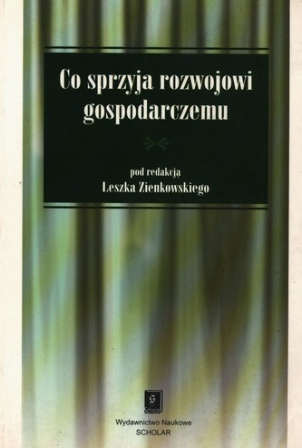 Co sprzyja rozwojowi gospodarczemu