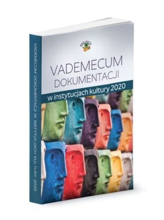 Vademecum dokumentacji w instytucjach kultury 2020