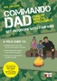 Commando Dad: Forest School Adventures