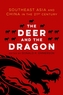 The Deer and the Dragon