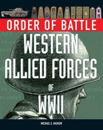 Order of Battle: Western  Allied Forces of World War 2