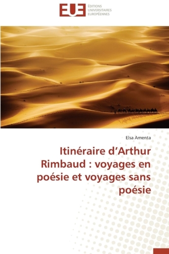 Itin raire D Arthur Rimbaud
