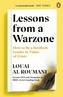 Lessons from a Warzone
