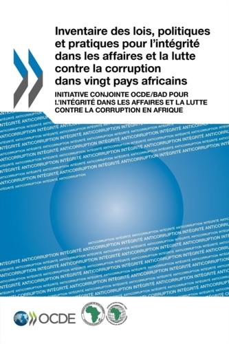 Inventaire Des Lois, Politiques Et Pratiques Pour L'Integrite Dans Les Affaires Et La Lutte Contre La Corruption Dans Vi