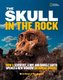The Skull in the Rock