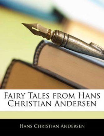 Fairy Tales from Hans Christian Andersen