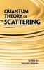 Quantum Theory of Scattering