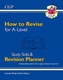 How to Revise for A-Level: Study Skills & Planner (inc Online Edition)