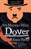 It's Murder With Dover (A DCI Dover Mystery 7)