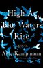 High As The Waters Rise