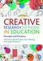Creative Research Methods in Education
