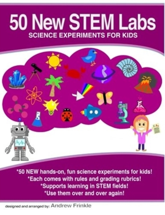 50 NEW STEM LABS - SCIENCE EXPERIMENTS F