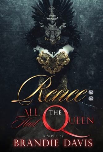 Renee: All Hail The Queen