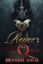 Renee: All Hail The Queen