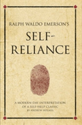 Ralph Waldo Emerson's Self Reliance