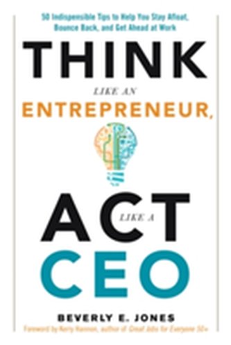 Think Like an Entrepreneur, Act Like a CEO