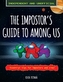 The Impostor's Guide to Among Us