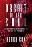Deceit of the Soul