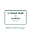 Minitab Guide to Statistics