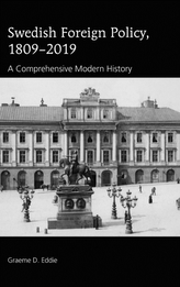 Swedish Foreign Policy, 1809-2019