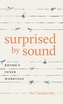 Surprised by Sound