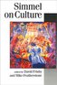 Simmel on Culture